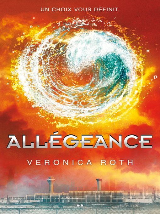 Title details for Allégeance by Veronica Roth - Available
